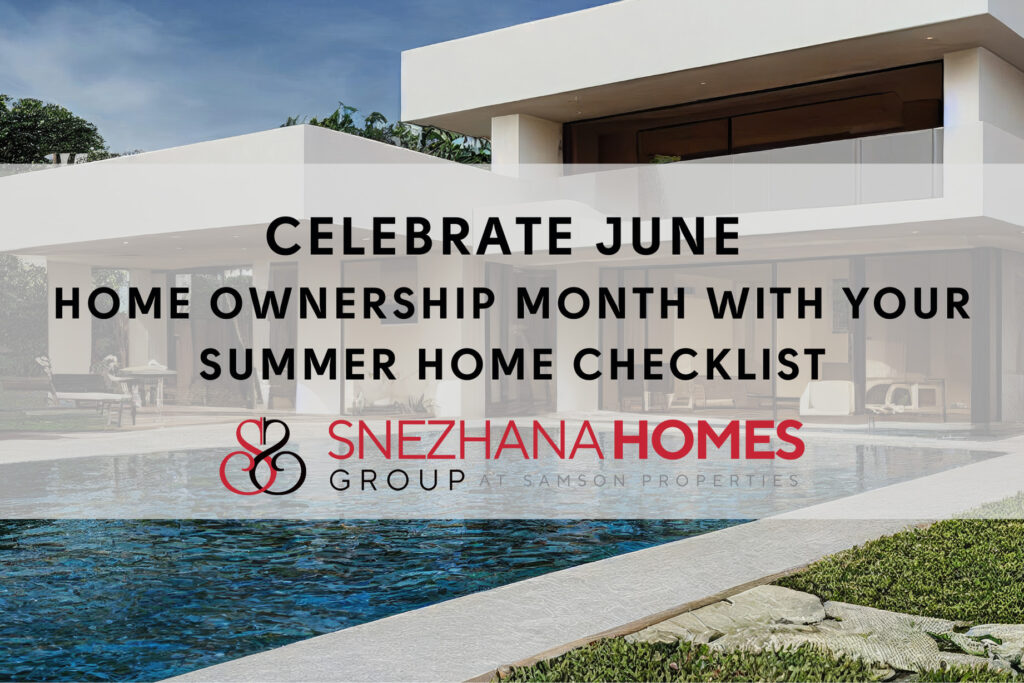 ome Ownership Month with Your Summer Home Checklist